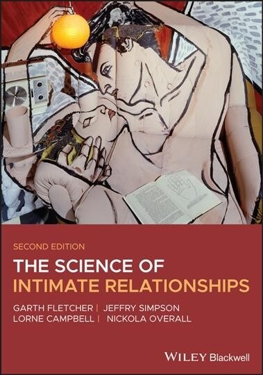 The Science of Intimate Relationships (Paperback, 2)