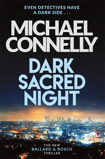 Dark Sacred Night : A Ballard and Bosch Thriller (Paperback)