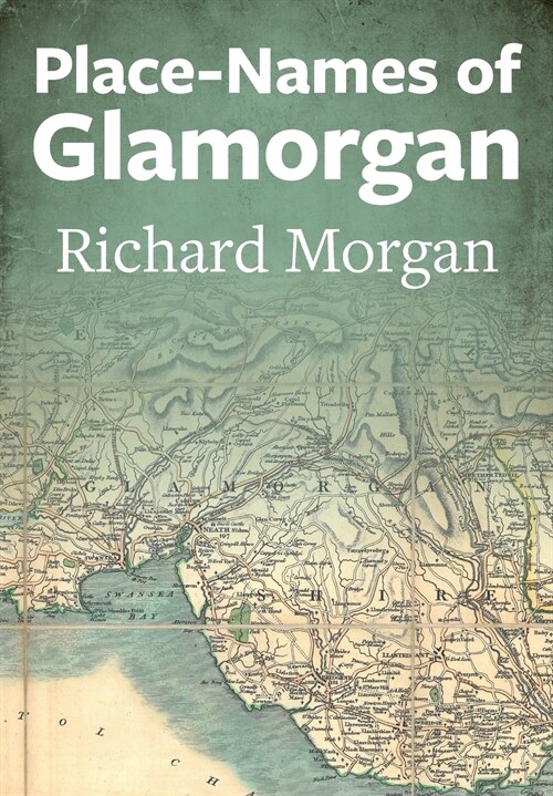 Place-Names of Glamorgan (Paperback)