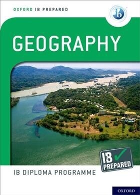 Oxford IB Diploma Programme: IB Prepared: Geography (Multiple-component retail product)