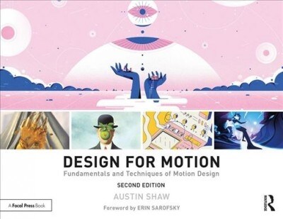 Design for Motion : Fundamentals and Techniques of Motion Design (Paperback, 2 ed)