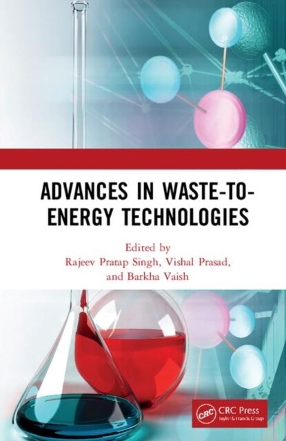 Advances in Waste-to-Energy Technologies (Hardcover)