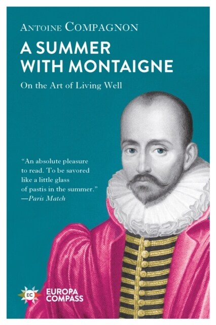 Summer With Montaigne (Paperback)
