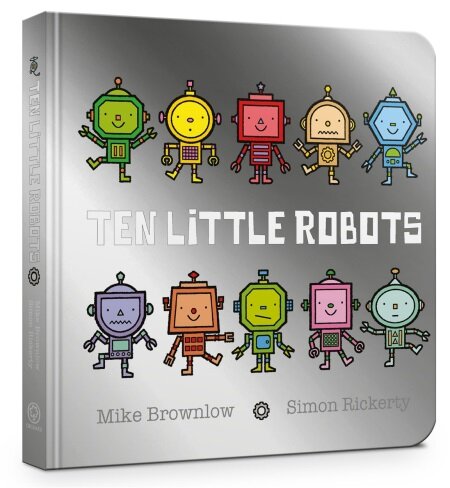Ten Little Robots Board Book (Board Book)