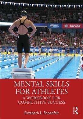 Mental Skills for Athletes : A Workbook for Competitive Success (Paperback)