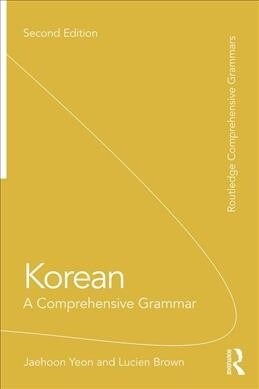 Korean : A Comprehensive Grammar (Paperback, 2 ed)