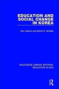 Education and social change in Korea