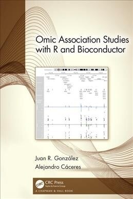 Omic Association Studies with R and Bioconductor (Hardcover, 1)