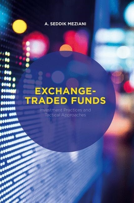 Exchange-Traded Funds : Investment Practices and Tactical Approaches (Paperback, 1st ed. 2016)