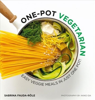 One-Pot Vegetarian : Easy veggie meals in just one pot! (Paperback, Paperback)
