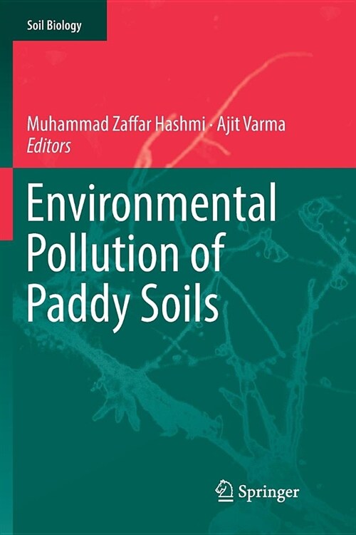 Environmental Pollution of Paddy Soils (Paperback)