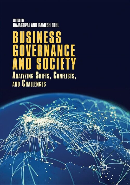 Business Governance and Society: Analyzing Shifts, Conflicts, and Challenges (Paperback)