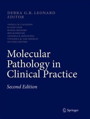 Molecular Pathology in Clinical Practice (Paperback, 2, Softcover Repri)