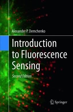 Introduction to Fluorescence Sensing (Paperback, 2, Softcover Repri)