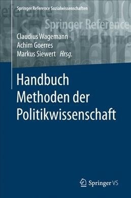 Handbuch Methoden Der Politikwissenschaft (Hardcover, 1. Aufl. 2020)