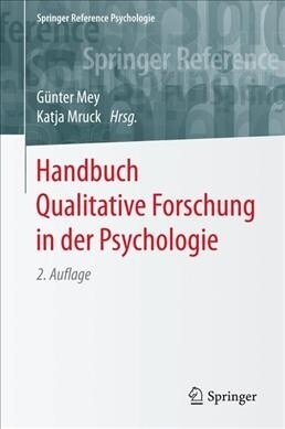 Handbuch Qualitative Forschung in Der Psychologie: Band 1: Ans?ze Und Anwendungsfelder (Hardcover, 2, 2., Erw. U. Ube)