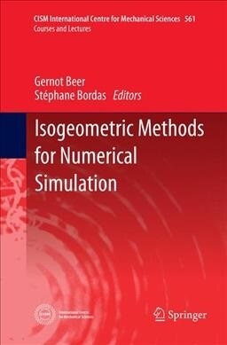 Isogeometric Methods for Numerical Simulation (Paperback, Softcover Repri)