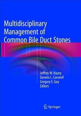 Multidisciplinary Management of Common Bile Duct Stones (Paperback, Softcover Repri)