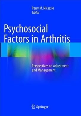 Psychosocial Factors in Arthritis: Perspectives on Adjustment and Management (Paperback, Softcover Repri)