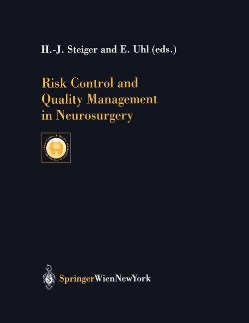 Risk Control and Quality Management in Neurosurgery (Paperback, Softcover Repri)