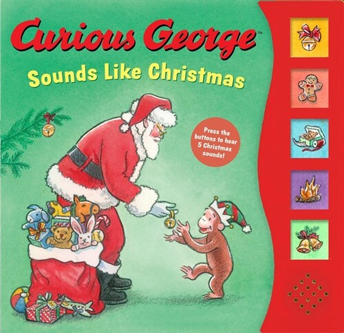 Curious George Sounds Like Christmas Sound Book: A Christmas Holiday Book for Kids (Board Books)