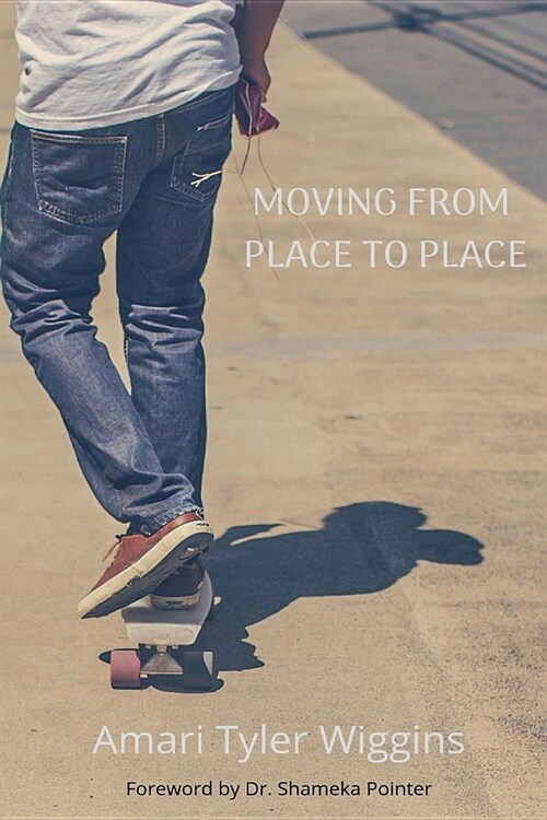 Moving from Place to Place (Paperback)
