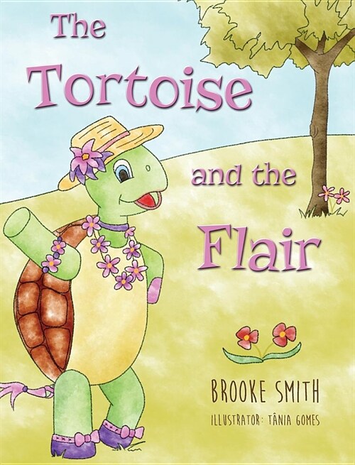 The Tortoise and the Flair (Hardcover)