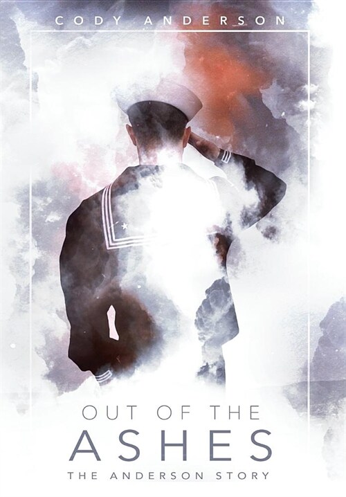Out of the Ashes: The Anderson Story (Hardcover)