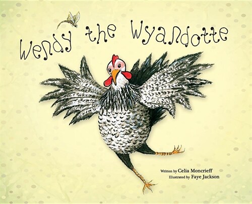 Wendy the Wyandotte (Hardcover)