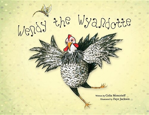 Wendy the Wyandotte (Paperback)