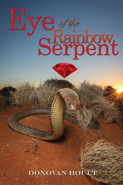 Eye of the Rainbow Serpent (Paperback)