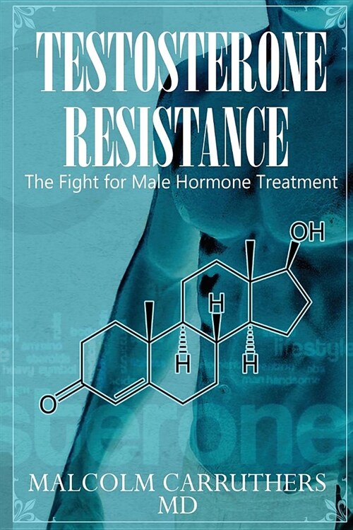 Testosterone Resistance (Paperback)