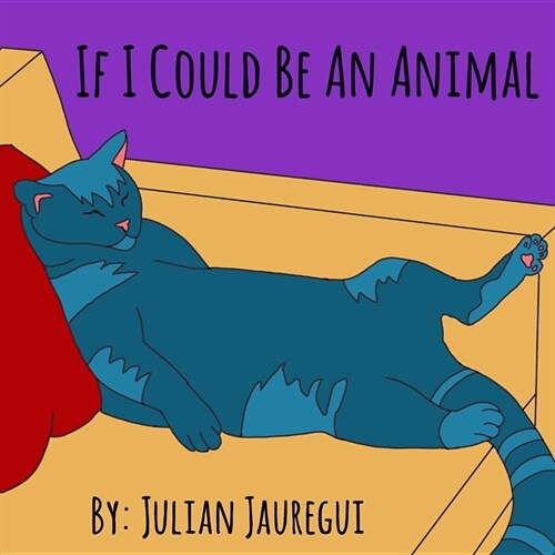If I Could Be an Animal (Paperback)