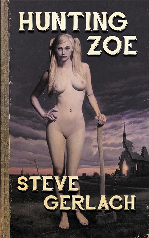 Hunting Zoe: And Other Tales... (Paperback, First PCP)