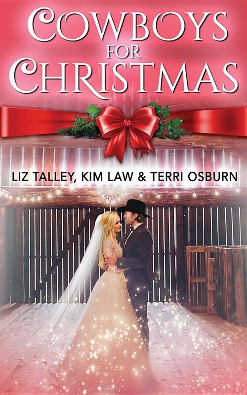 Cowboys for Christmas: A Holly Hills Anthology (Paperback)