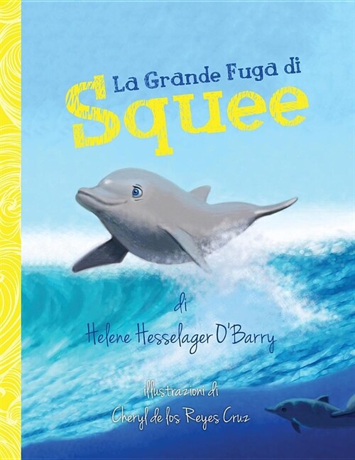 La Grande Fuga Di Squee (Paperback)