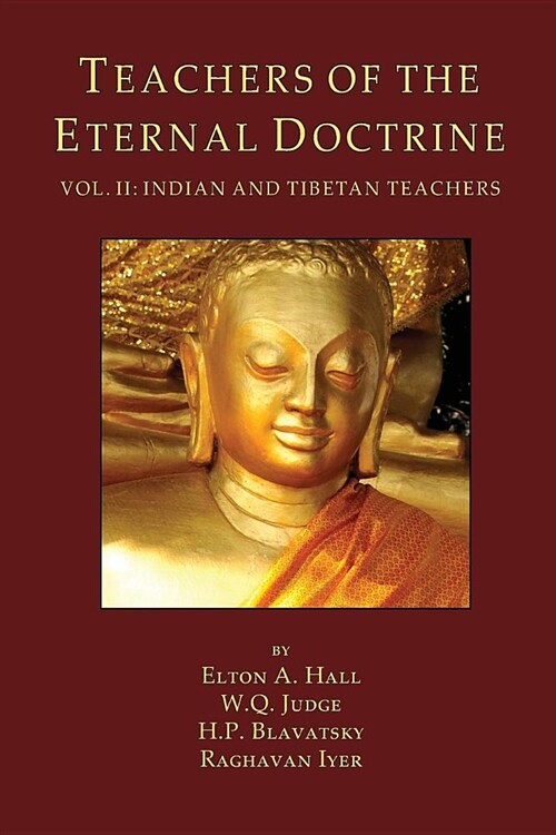 Teachers of the Eternal Doctrine Vol. II: Indian and Tibetan Teachers (Paperback)