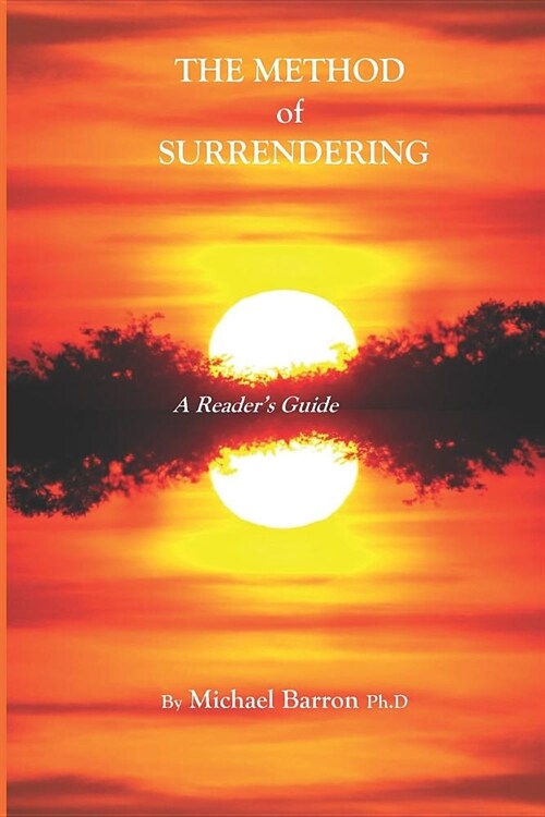 The Method of Surrendering: A Readers Guide (Paperback)