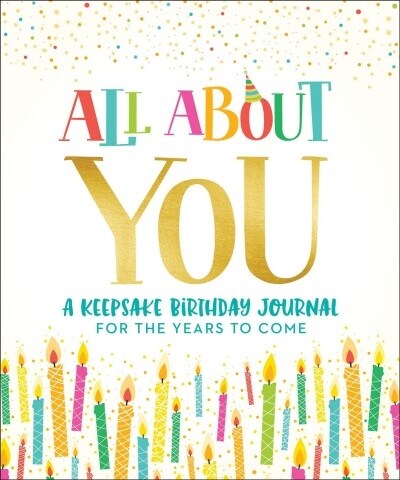 Birthdays!: A Keepsake Memory Book to Celebrate Each Year (Hardcover)