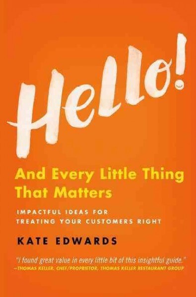 Hello! : And Every Little Thing That Matters (Paperback, 1st ed. 2016)
