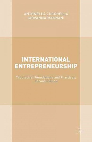 International Entrepreneurship : Theoretical Foundations and Practices; Second Edition (Paperback, 2nd ed. 2016)