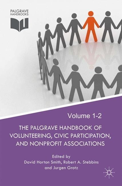 The Palgrave Handbook of Volunteering, Civic Participation, and Nonprofit Associations (Paperback, 1st ed. 2016)