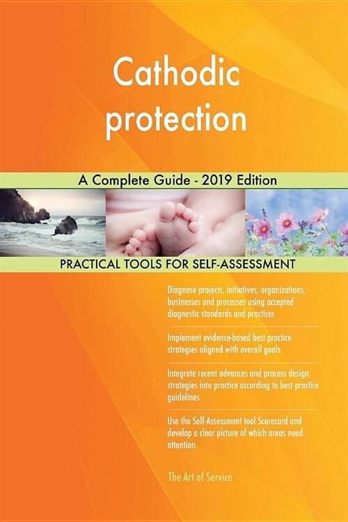 Cathodic Protection a Complete Guide - 2019 Edition (Paperback)