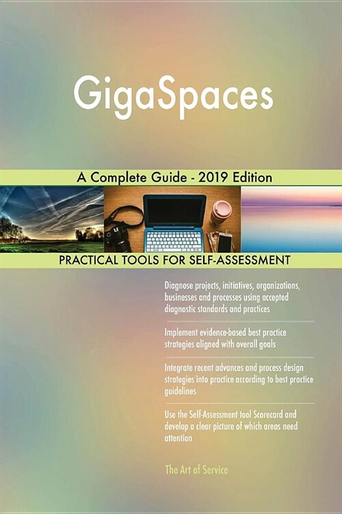 Gigaspaces a Complete Guide - 2019 Edition (Paperback)