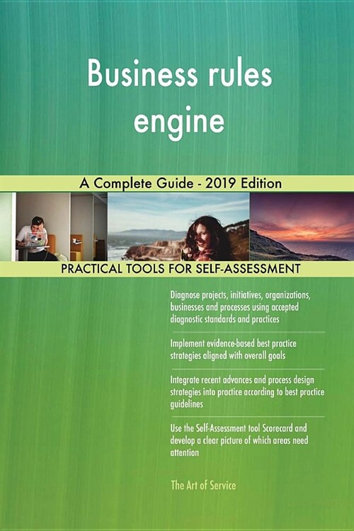 Business Rules Engine a Complete Guide - 2019 Edition (Paperback)