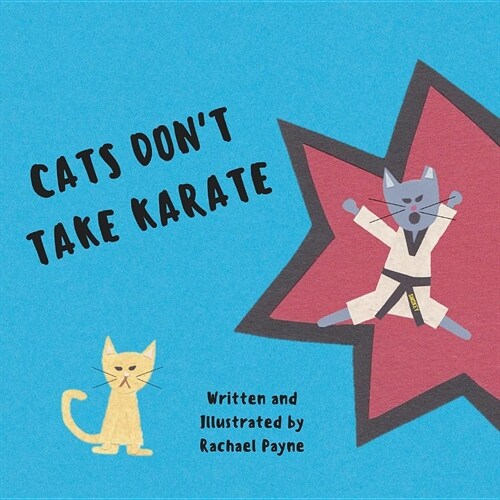 Cats Dont Take Karate (Paperback)