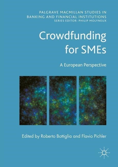 Crowdfunding for SMEs : A European Perspective (Paperback, 1st ed. 2016)