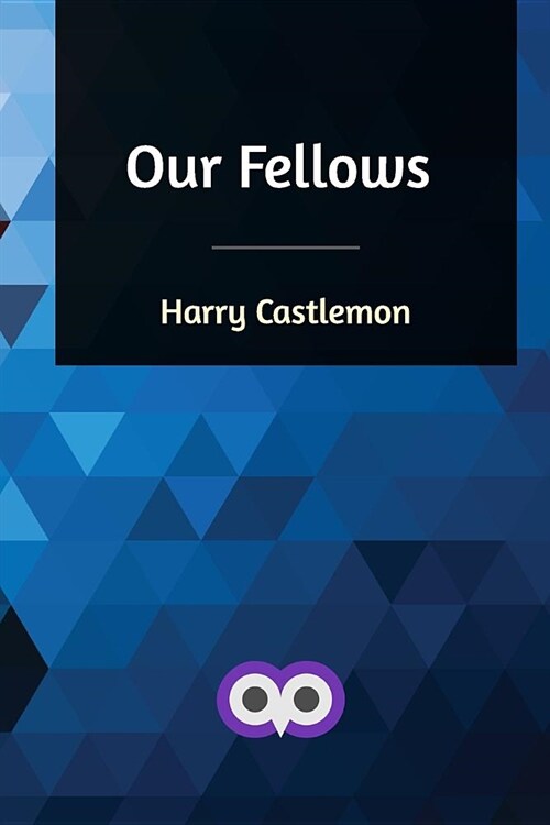 Our Fellows (Paperback)