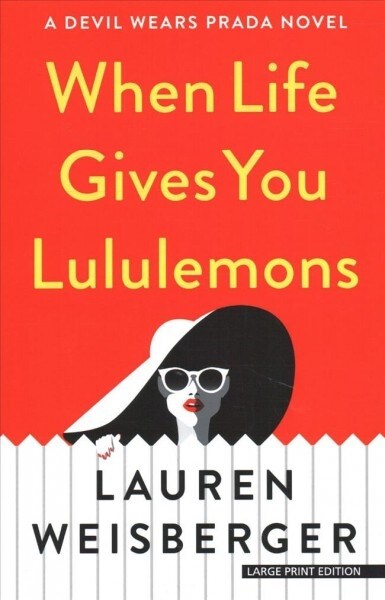 When Life Gives You Lululemons (Paperback)