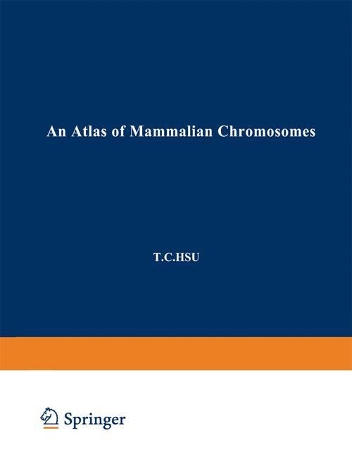 An Atlas of Mammalian Chromosomes: Volume 2 (Paperback, Softcover Repri)